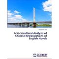 A Sociocultural Analysis of Chinese Retranslati...