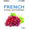 French Visual Dictionary A photo guide to everyday words and phrases in French C