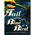 Tail Of The Blue Bird