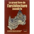 Le Grand Livre De L'architecture Mondiale