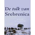 De Tolk Van Srebrenica