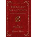 The Golden Age of Patents: A Parody on Yankee I...