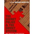 The Secret Police and the Soviet System