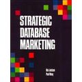 Strategic Database Marketing
