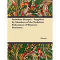 Yorkshire Recipes - Supplied By Members Of The ...