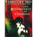 The Redundancy of Courage