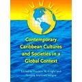 Contemporary Caribbean Cultures And Societies In A Global Context
