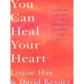 You Can Heal Your Heart