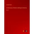 A dictionary of books relating to America