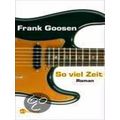 Goosen, F: So Viel Zeit