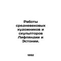 Works by medieval artists and sculptors from Li...