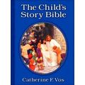 The Child's Story Bible