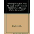 Printing In Dublin Prior To 1601