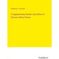 A Supplementary Parallel Text Edition of Chance...