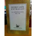 La generacion del 98/ The Generation of 98