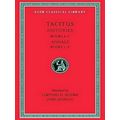 Histories IV - V Annals I-Iii L249 V 3 (Trans. Moore Latin) Books 4-5. Annals by