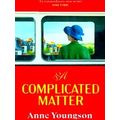 A Complicated Matter