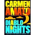 Diablo Nights - A Detective Emilia Cruz Novel by Carmen Amato