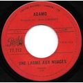 Adamo - Une Larme Aux Nuages / Vivre - Pathé - ...