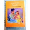 American Pastels In The Metropolitan Museum Of Art