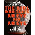 The Girl Who Takes an Eye for an Eye A Dragon Tattoo story Millennium