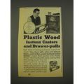 1936 Plastic Wood Ad - Fastens Casters