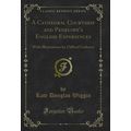 A Cathedral Courtship and Penelope's Eng Lish E...