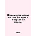 The Austrian Communist Party in the Struggle fo...