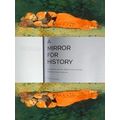 A Mirror For History