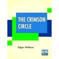 The Crimson Circle by Edgar Wallace