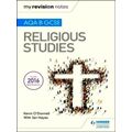 My Revision Notes Aqa B Gcse Religious Studies by Kevin O'Donnell; Jan Hayes