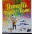 Shmulik Paints the Town by Lisa Rose (2016, Pic...