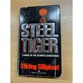 1983 STIRLING SILLIPHANT "STEEL TIGER" FICTION ...