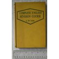 1960 Complete English Revision Course by C. W. Turl
