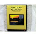 THE DAWN OF OUR SOUL - PAUL PACE - Audiobook CD...