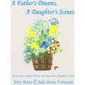 A Father's Dreams, A Daughter's Scenes