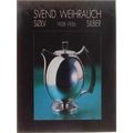 Svend Weihrauch Solv, Silber 1928-1956