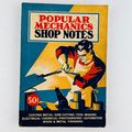 Popular Mechanics Shop Notes Volume Thirty-Six ...