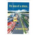 UK RAIL ADVERISING LESS OF A STRAIN TO TRAVEL B...