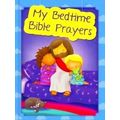 My Bedtime Bible Prayers