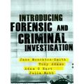 Introducing Forensic And Criminal Investigation