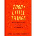 1000 Little Things Happy Successful People Do D...