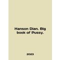 Hanson Dian. Big book of Pussy. In English /Han...
