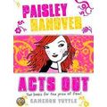 Paisley Hanover Acts Out