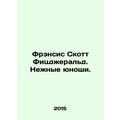 Francis Scott Fitzgerald. Gentle Young Men. In Russian /Frensis Skott Fitsdzhe