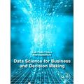 Data Science For Business And Decision Making