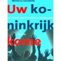 Uw Koninkrijk Kome
