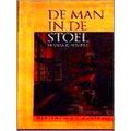 De Man In De Stoel