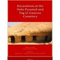 Harvard Egyptological Studies: Excavations at the Seila Pyramid and Fag el-Gamou