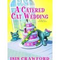 A Catered Cat Wedding